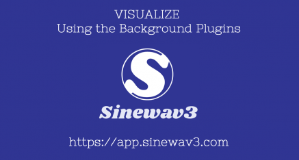 Sinewav3 Visualize - Backgrounds Plugin